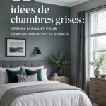 Chambre avec une décoration grise élégante et moderne.