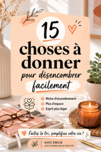 Une maison désencombrée avec des objets à donner
