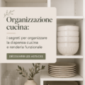 Une cuisine bien organisée avec des étagères bien rangées et des ustensiles accessibles.