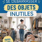 Femme en train de faire le tri dans son intérieur, entourée d'objets à désencombrer.