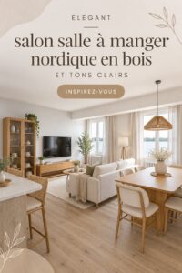 Salon salle à manger nordique élégant avec meubles en bois clair et tons apaisants.