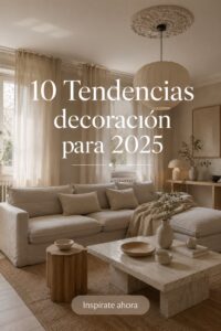 Présentation de 10 tendances déco pour 2025 avec des éléments modernes et chaleureux.